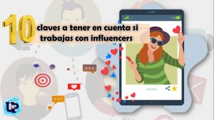 ▷ Todas las Entradas » 2023 Uriel N Peñaloza 🥇 10 claves a tener en cuenta si trabajas con influencers