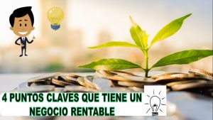 ▷ Todas las Entradas » 2025 Uriel N Peñaloza 🥇 4 puntos claves que tiene un negocio rentable