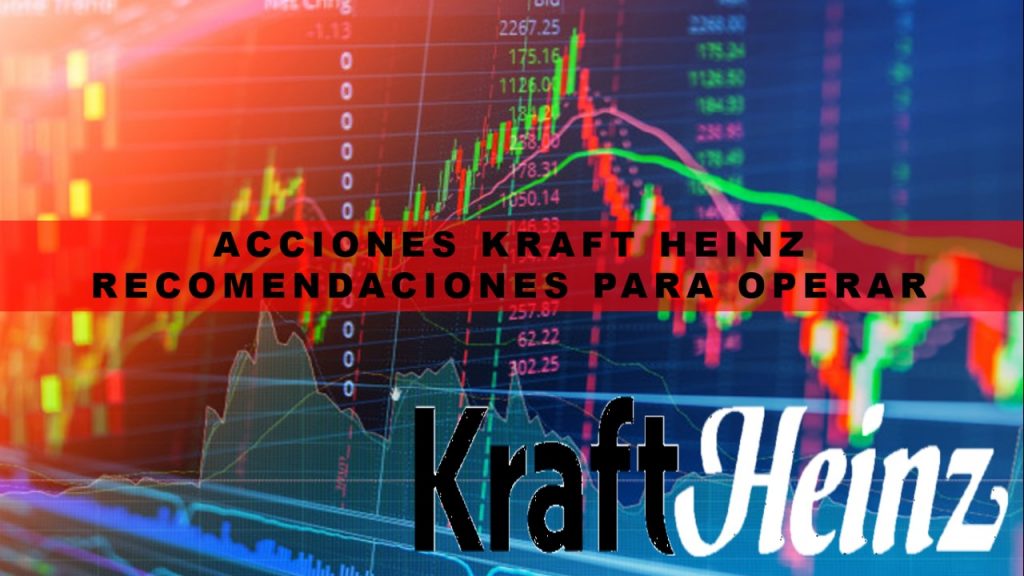 Comprar Acciones Kraft Heinz 2022-2023