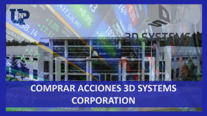 ▷ Todas las Entradas » 2025 Uriel N Peñaloza 🥇 Comprar Acciones de 3D Systems Corporation 2022-2023
