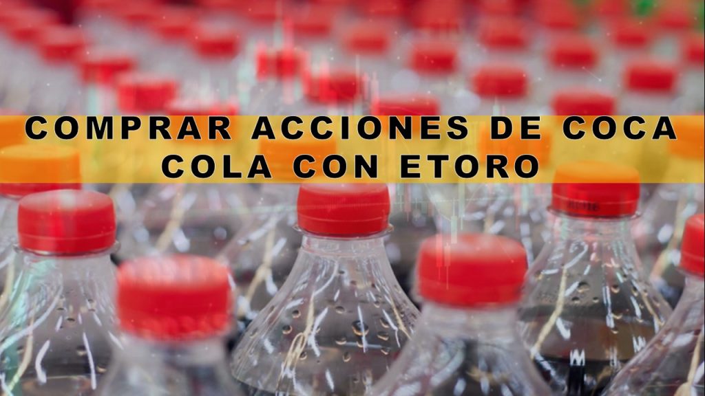 Comprar Acciones de Coca Cola 2022-2023
