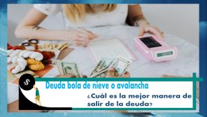 ▷ Todas las Entradas » 2025 Uriel N Peñaloza 🥇 Deuda bola de nieve o avalancha: ¿Cuál es la mejor manera de salir de la deuda?