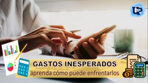 ▷ Todas las Entradas » 2025 Uriel N Peñaloza 🥇 Gastos inesperados: aprenda cómo puede enfrentarlos