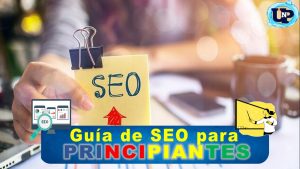 ▷ Todas las Entradas » 2023 Uriel N Peñaloza 🥇 Guía de SEO para principiantes