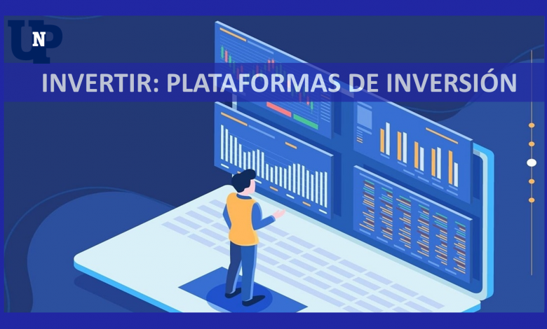Invertir: Plataformas de Inversión 2022-2023
