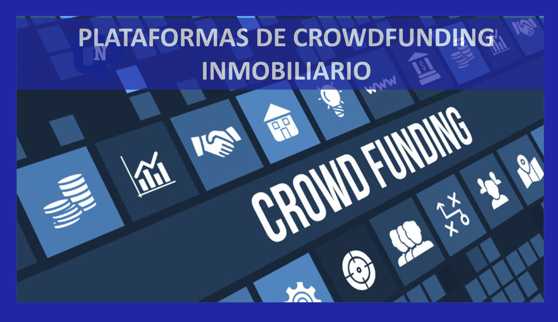 Plataformas de Crowdfunding Inmobiliario 2022-2023