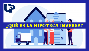 ▷ Todas las Entradas » 2025 Uriel N Peñaloza 🥇 ¿Qué es la hipoteca inversa?
