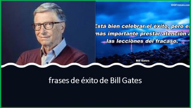 Las 7 mejores frases de éxito de Bill Gates