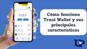 Cómo funciona Trust Wallet y sus principales características
