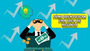 ▷ Todas las Entradas » 2023 Uriel N Peñaloza 🥇 como-identificar-una-idea-de-negocio