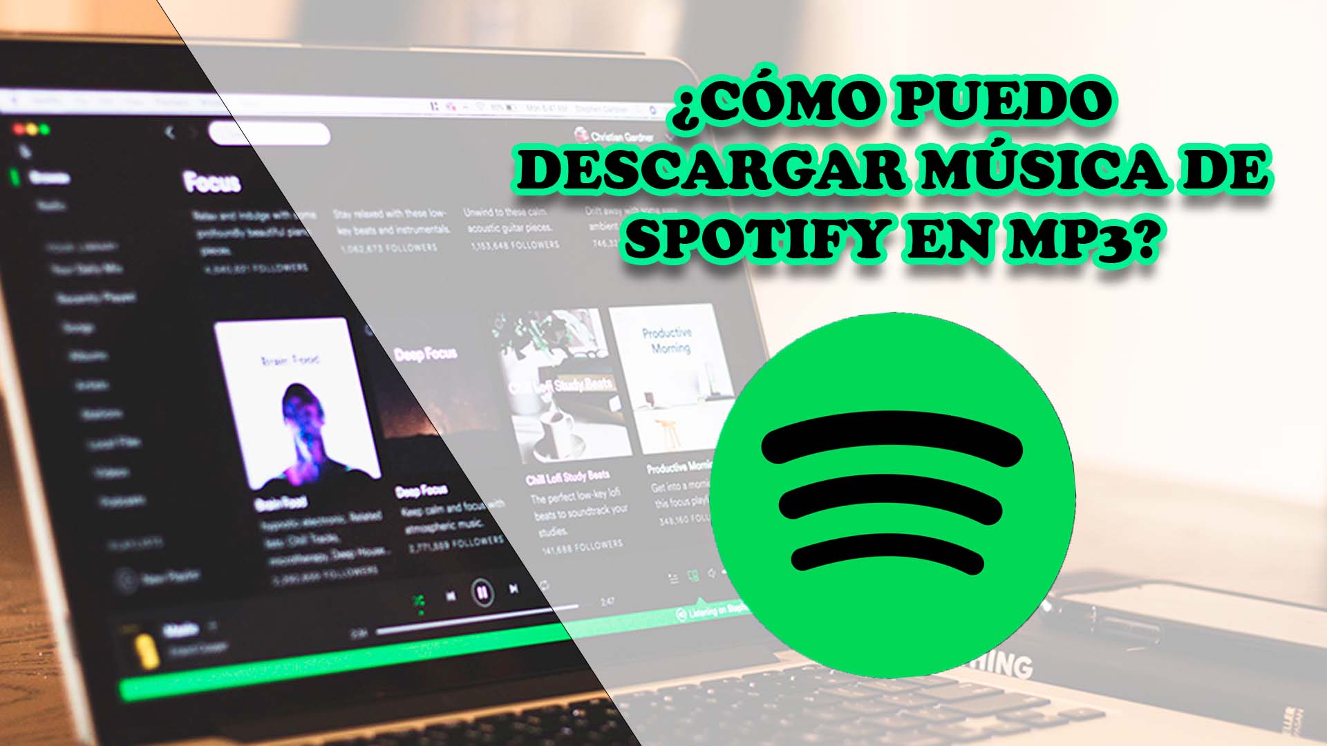 ¿Cómo puedo descargar música de Spotify en MP3? 🥇 【 agosto 2024】