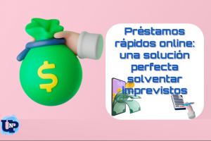 ▷ Todas las Entradas » 2025 Uriel N Peñaloza 🥇 Préstamos rápidos online: una solución perfecta solventar imprevistos