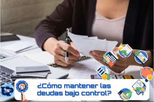 ▷ Todas las Entradas » 2025 Uriel N Peñaloza 🥇 ¿Cómo mantener las deudas bajo control?