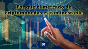 ▷ Todas las Entradas » 2023 Uriel N Peñaloza 🥇 Por qué el mercado de criptomonedas es tan inestable