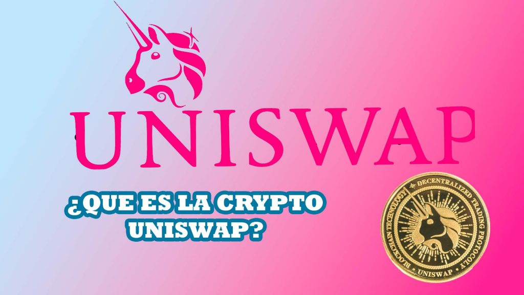 ¿Qué es Uniswap?