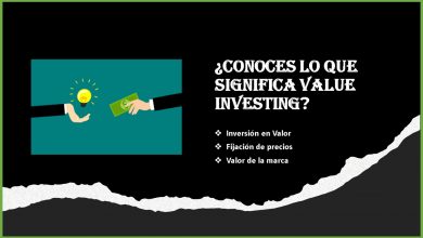 ¿Qué es Value Investing o Inversión en Valor ?