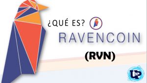 ¿Qué es Ravencoin (RVN)?
