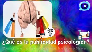 ▷ Todas las Entradas » 2025 Uriel N Peñaloza 🥇 ¿Qué es la publicidad psicológica?